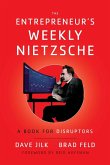 The Entrepreneur's Weekly Nietzsche