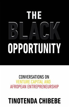 The Black Opportunity - Chibebe, Tinotenda