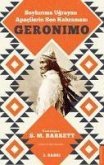 Geronimo - Soykirima Ugrayan Apacilerin Son Kahramani