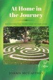 At Home in the Journey: Navigating the Transitions of Our Lives