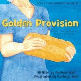Golden Provision: A Child's Devotional about God and Who He is