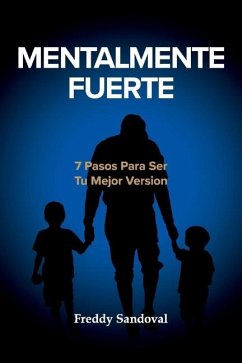 Mentalmente Fuerte - Sandoval, Freddy