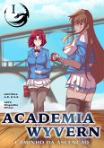 Academia Wyvern (eBook, ePUB) Academia Wyvern (eBook, ePUB)