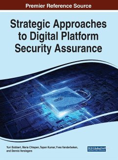 Strategic Approaches to Digital Platform Security Assurance - Bobbert, Yuri; Chtepen, Maria; Kumar, Tapan