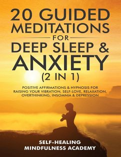 20 Guided Meditations For Deep Sleep & Anxiety (2 in 1) - Mindfulness Academy, Self-Healing