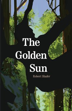 The Golden Sun - Shafer, Robert