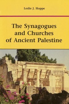 The Synagogues and Churches of Ancient Palestine - Hoppe, Leslie J