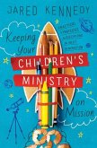 Keeping Your Children's Ministry on Mission