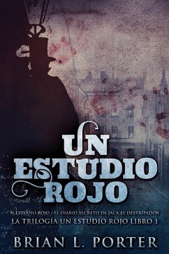 Un Estudio Rojo - El Diario Secreto de Jack el Destripador - Porter, Brian L.