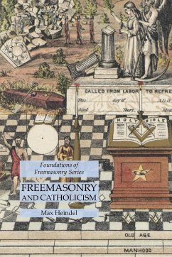 Freemasonry and Catholicism - Heindel, Max