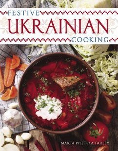 Festive Ukrainian Cooking - Farley, Marta Pisetska