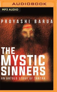 The Mystic Sinners: An Untold Story of Tantra - Barua, Proyashi