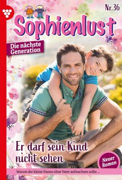 Er darf sein Kind nicht sehen (eBook, ePUB) - Kaiser, Karina