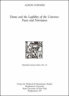 Dante and the Legibility of the Universe: Facts and Narratives - Cornish, Alison