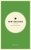 Wildsam Field Guides: New Orleans