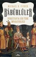 Babürlüler - Hindistanda Bir Türk Imparatorlugu - H. Fisher, Micheal