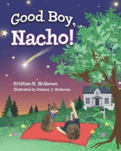 Good Boy, Nacho! - McQuown, Kristine N.