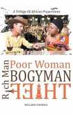 Rich Man, Poor Woman, Bogyman, Thief