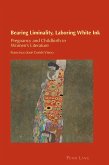 Bearing Liminality, Laboring White Ink (eBook, ePUB)