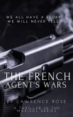 The French Agent's Wars (Marisol Spy) (eBook, ePUB)