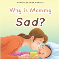 Why is Mommy Sad? - Cadiente, Cynthia