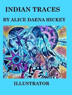 Indian Traces - Ickey, Alice Daena H