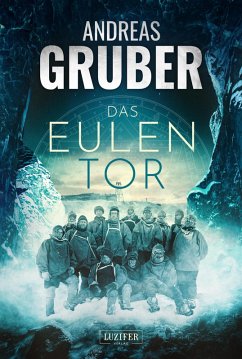 DAS EULENTOR (eBook, ePUB) - Gruber, Andreas