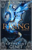 The Rising (Wilde Grove, #3) (eBook, ePUB) The Rising (Wilde Grove, #3) (eBook, ePUB)