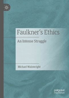 Faulkner’s Ethics (eBook, PDF) - Wainwright, Michael