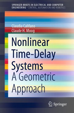 Nonlinear Time-Delay Systems (eBook, PDF) - Califano, Claudia; Moog, Claude H.