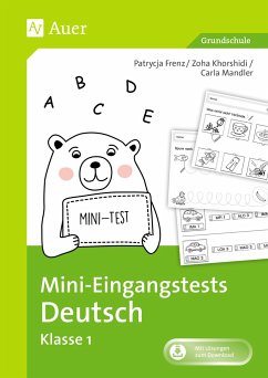 Mini-Eingangstests Deutsch - Klasse 1 - Frenz, Patrycja;Mandler, Carla;Khorshidi, Zoha