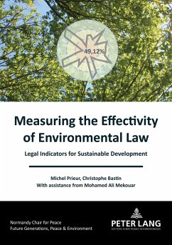 Measuring the Effectivity of Environmental Law - Prieur, Michel;Bastin, Christophe;Mekouar, Ali