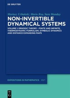 Ergodic Theory - Finite and Infinite, Thermodynamic Formalism, Symbolic Dynamics and Distance Expanding Maps / Mariusz Urbanski; Mario Roy; Sara Munday: Non-Invertible Dynamical Systems Volume 1 - Urbanski, Mariusz;Roy, Mario;Munday, Sara