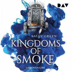 Kingdoms of Smoke – Teil 2: Dämonenzorn (MP3-Download) - Green, Sally