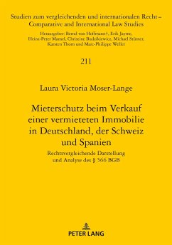 Mieterschutz beim Verkauf einer vermieteten Immobilie in Deutschland, der Schweiz und Spanien - Moser-Lange, Laura Victoria