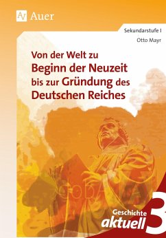 Geschichte aktuell, Band 3 - Mayr, Otto