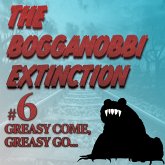 The Bogganobbi Extinction #6 (MP3-Download)