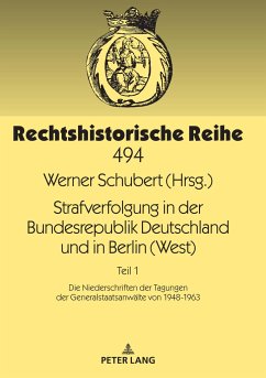 Strafverfolgung in der Bundesrepublik Deutschland und in Berlin (West) - Schubert, Werner