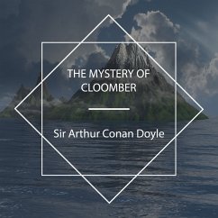 The Mystery Of Cloomber (MP3-Download) - Doyle, Sir Arthur Conan