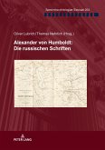 Alexander von Humboldt: Die russischen Schriften