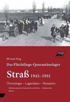 Cover Das Flüchtlings-Quarantänelager Straß