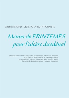 Menus de printemps pour l'ulcère duodénal (eBook, ePUB) - Menard, Cédric