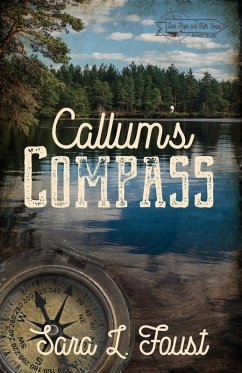 Cover Callum's Compass: Journey to Love (Love, Hope, and Faith) (eBook, ePUB)