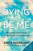 Dying to Be Me (eBook, ePUB)