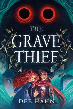 The Grave Thief (eBook, ePUB) - Hahn, Dee