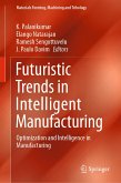 Futuristic Trends in Intelligent Manufacturing (eBook, PDF)