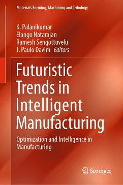 Futuristic Trends in Intelligent Manufacturing (eBook, PDF)