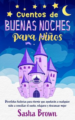 Cuentos de buenas noches para niños (eBook, ePUB) - Brown, Sasha