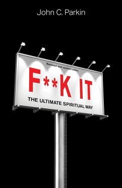 F**k It (Revised and Updated Edition) (eBook, ePUB) - Parkin, John C.
