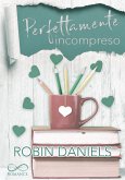 Perfettamente incompreso (eBook, ePUB)